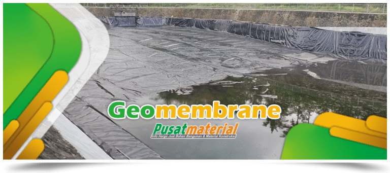 Distributor Geomembrane HDPE, Harga Jual Murah