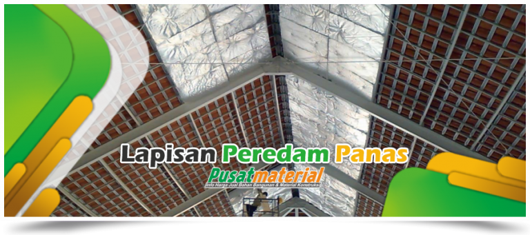 Jual Peredam Panas Atap / Insulasi Atap / Alumunium Foil