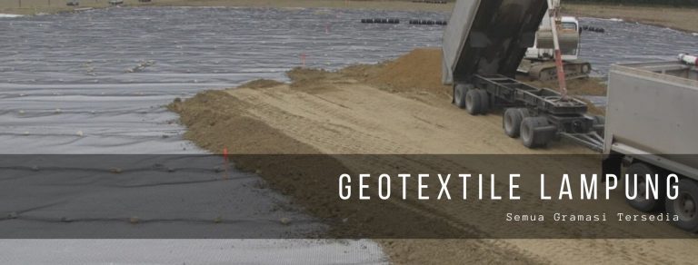 Geotextile Lampung Semua Gramasi Tersedia